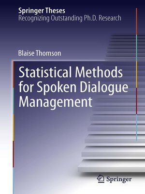 cover image of Statistical Methods for Spoken Dialogue Management